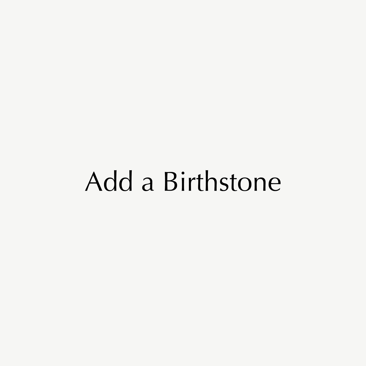 Text: "Add a Birthstone" with elegant jewellery pieces displayed on a clean white background, highlighting luxury and personalisation.