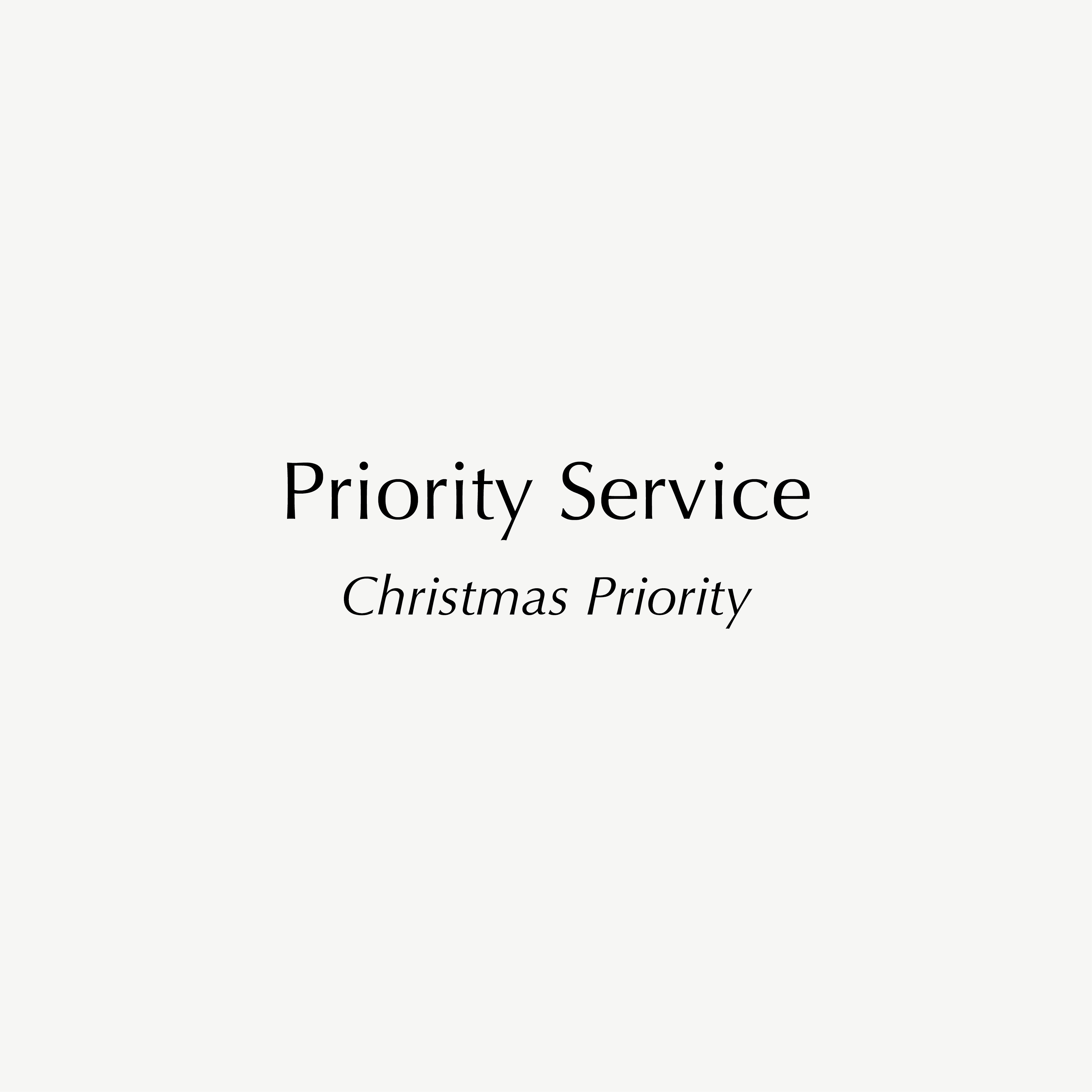 Text "Priority Service" and "Christmas Priority" on a white background, related to luxury jewellery services.